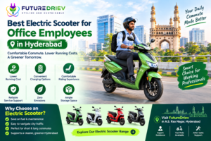 Find the best electric scooter for office employees in Hyderabad